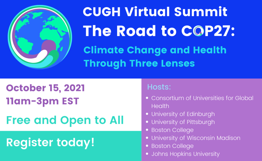 CUGH’s Virtual Summit The Road to COP27 Climate and Health Through